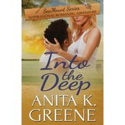 Seamount Series Book 2 Into the Deep A Contemporary Christian Romance Novel Series #2 Paperback