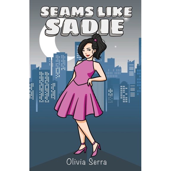 Seams Like Sadie, (Paperback)