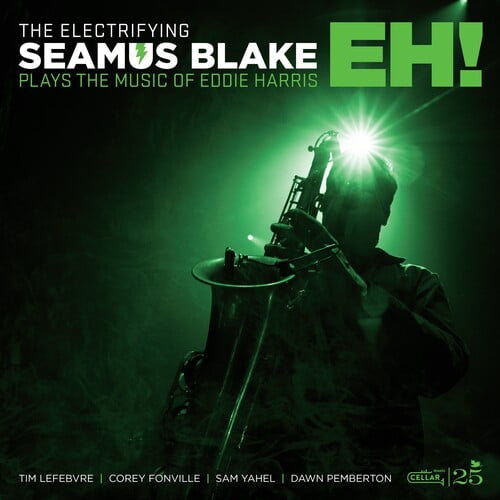Seamus Blake - The Electrifying Seamus Blake: Eh! - Music & Performance - Vinyl