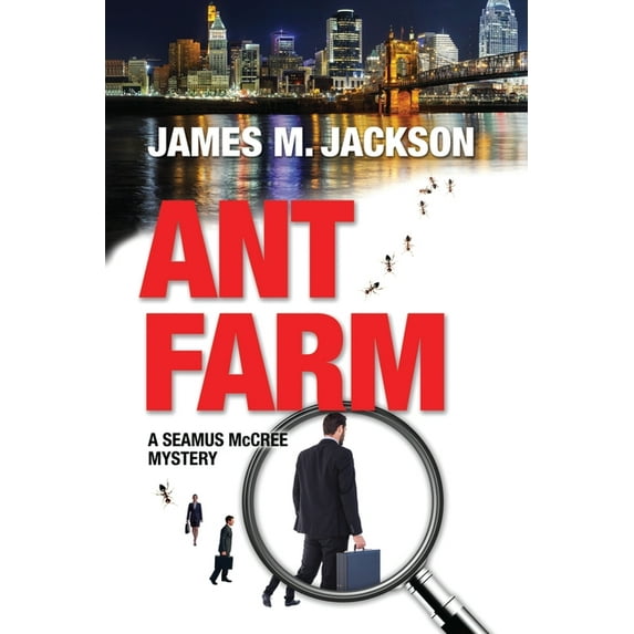 Seamus McCree: Ant Farm (Paperback)