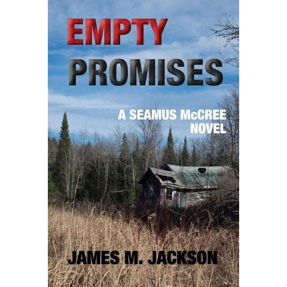Seamus McCree Empty Promises, Book 5, (Paperback)