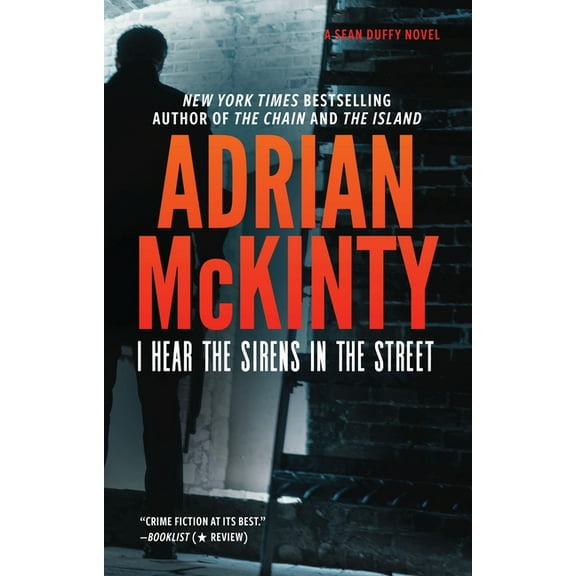 Sean Duffy I Hear the Sirens in the Street: A Detective Sean Duffy Novel, Book 2, (Paperback)