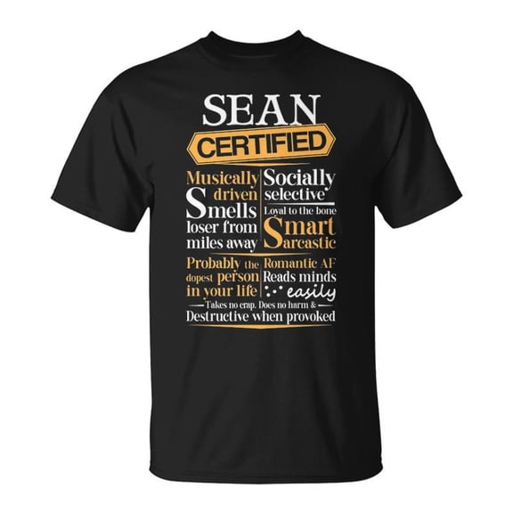 Sean Name Certified Sean TShirt