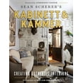 thumbnail image 1 of Sean Scherer's Kabinett & Kammer: Creating Authentic Interiors, (Hardcover), 1 of 1