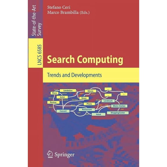 Search Computing: Trends and Developments, (Paperback)