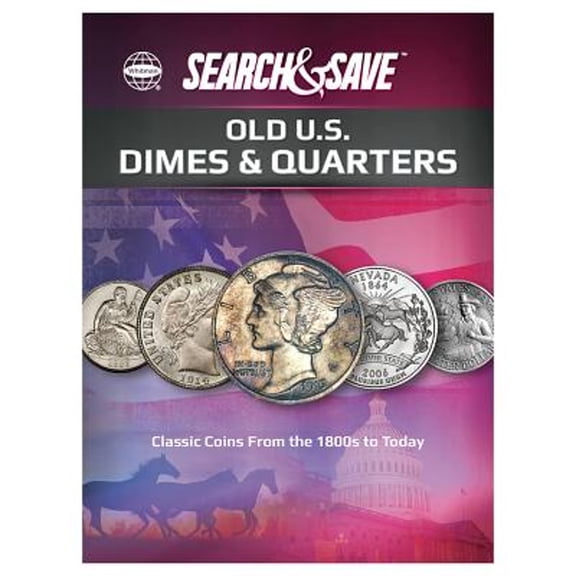 Pre-Owned Search & Save: Dimes and Quarters (Hardcover) 0794844685 9780794844684