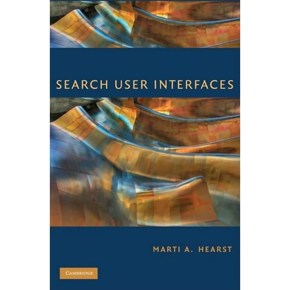Search User Interfaces, (Hardcover)