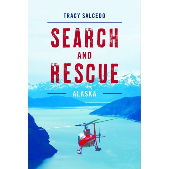 Search and Rescue Alaska (Paperback)