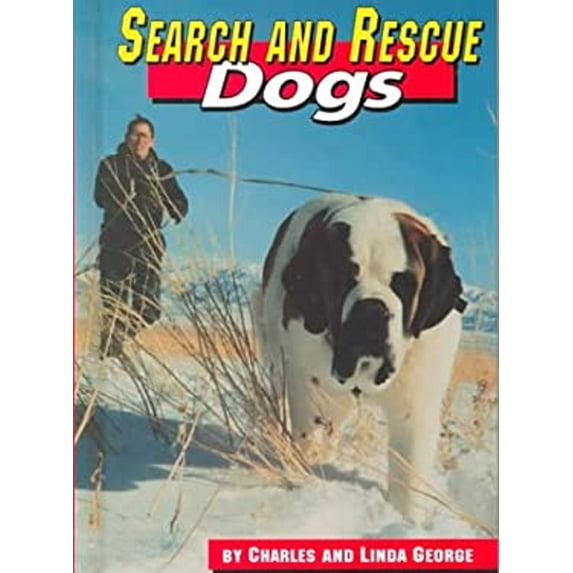Pre-Owned Search and Rescue Dogs (Hardcover) 1560657537 9781560657538