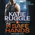 thumbnail image 1 of Search and Rescue: In Safe Hands #4 (Audiobook), 1 of 1
