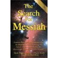 thumbnail image 1 of Pre-Owned The Search for Messiah: Discovering the Identity of the True Messiah! (Paperback) 0936728507 9780936728506, 1 of 1
