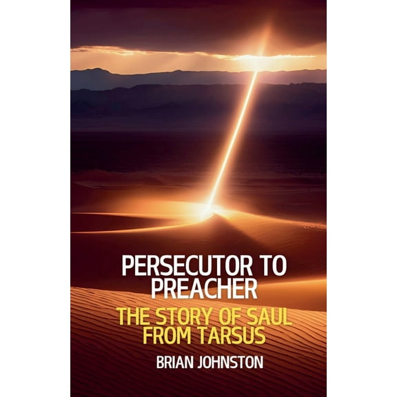 Search for Truth Bible Persecutor to Preacher: The Story of Saul from Tarsus, (Paperback)