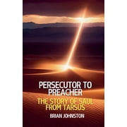 Search for Truth Bible Persecutor to Preacher The Story of Saul from Tarsus, Paperback