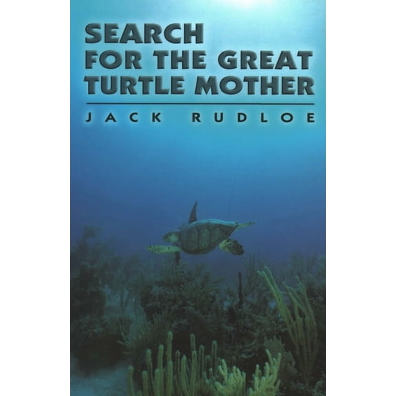 Search for the Great Turtle Mother (Paperback)