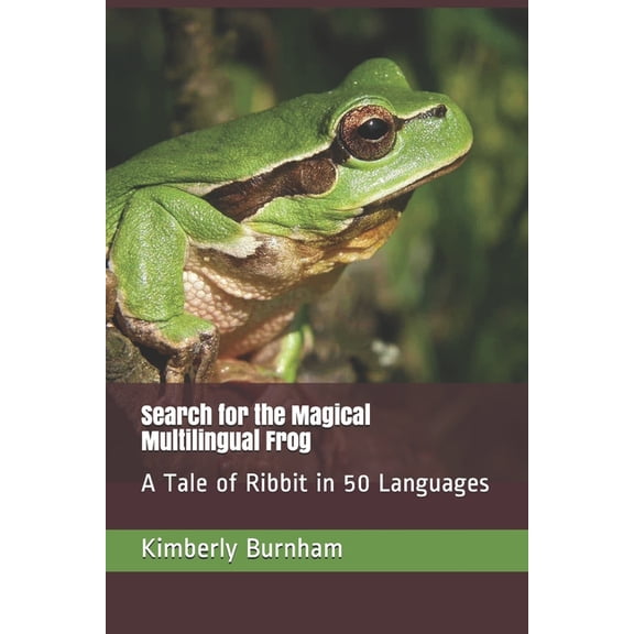 Search for the Magical Multilingual Frog: A Tale of Ribbit in 50 Languages (Paperback)