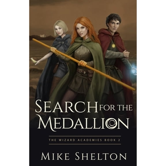 Search for the Medallion (Paperback) by Mike Shelton