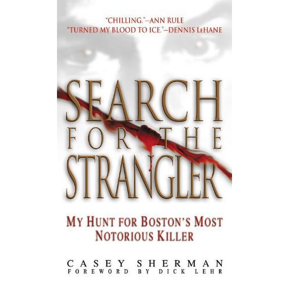 Pre-Owned Search for the Strangler: My Hunt for Boston's Most Notorious Killer (Unknown) 0446614688 9780446614689