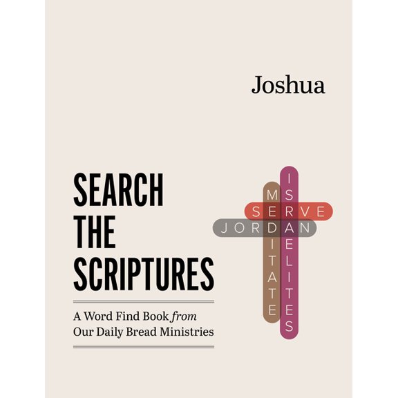Search the Scriptures Joshua: A Word Find Book from Our Daily Bread Ministries, (Paperback)