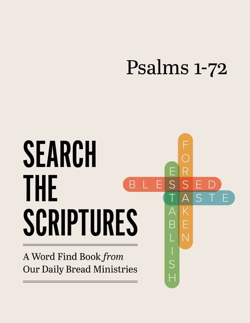 Search the Scriptures Psalms 1-72: A Word Find Book from Our Daily Bread Ministries, (Paperback)