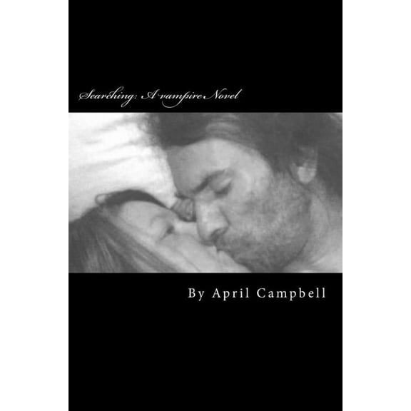Scarlet the Vampire: Searching: : A vampire Novel (part one) (Paperback)
