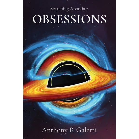 Searching Arcania Obsessions: Searching Arcania 2, (Paperback)