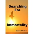 thumbnail image 1 of Searching For Immortality (Paperback), 1 of 1