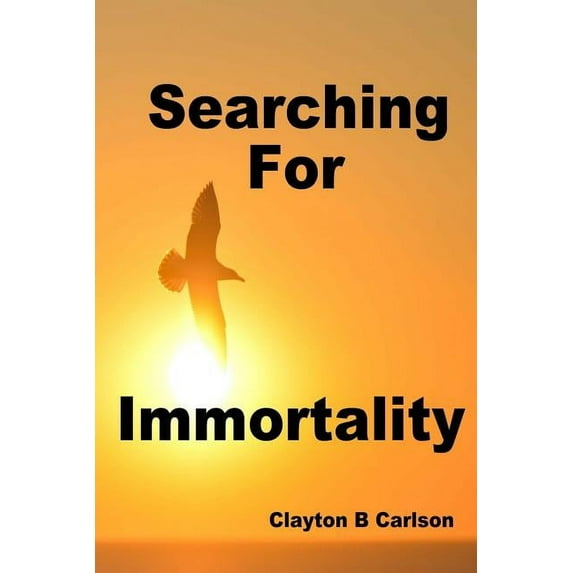 Searching For Immortality (Paperback)