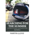 thumbnail image 1 of Searching For The Summer: A Story of Injury and Resolution, (Paperback), 1 of 1