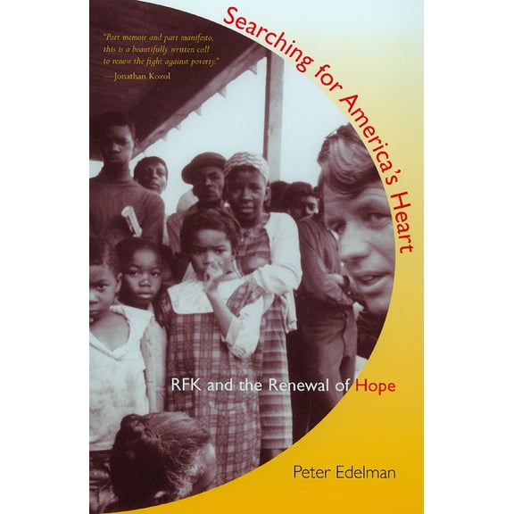 Searching for America's Heart: RFK and the Renewal of Hope (Paperback)