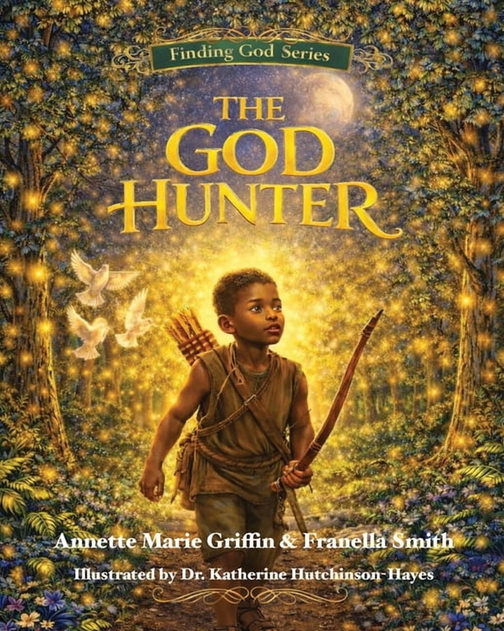 Searching for God The God Hunter, Book 1, (Paperback)