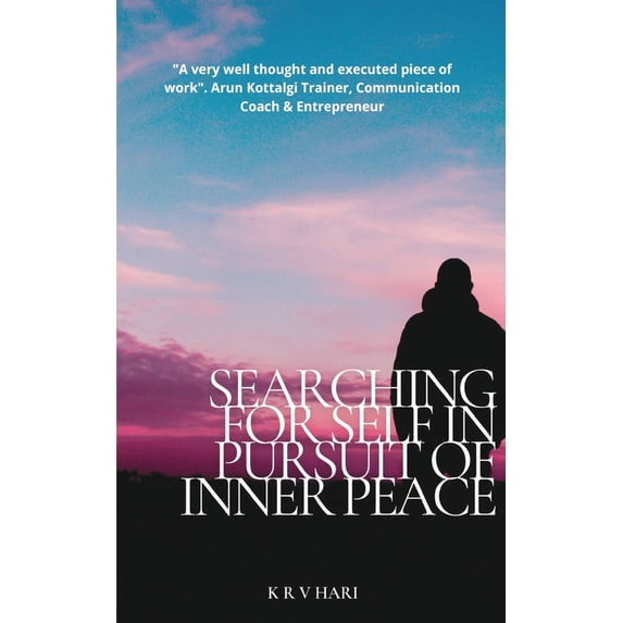 Searching for Self - In Pursuit of Inner Peace, (Paperback)
