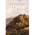 thumbnail image 1 of Searching for Utopia, (Paperback), 1 of 1