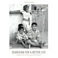 thumbnail image 1 of Searching for a Better Life: Growing Up in the Slums of Bangkok, (Paperback), 1 of 1