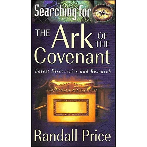 Pre-Owned Searching for the Ark of the Covenant: Latest Discoveries and Research (Paperback) 0736910522 9780736910521
