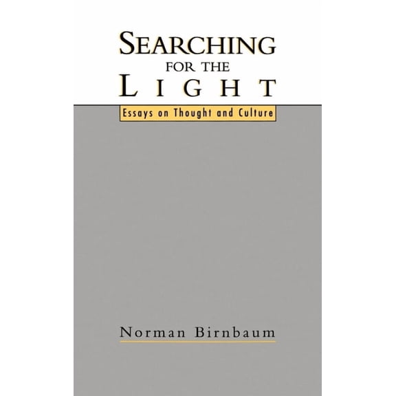 Searching for the Light: Essays on Thought and Culture, (Hardcover)