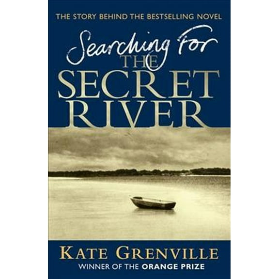 Searching for the Secret River: The Story Behind the Bestselling Novel (Paperback)