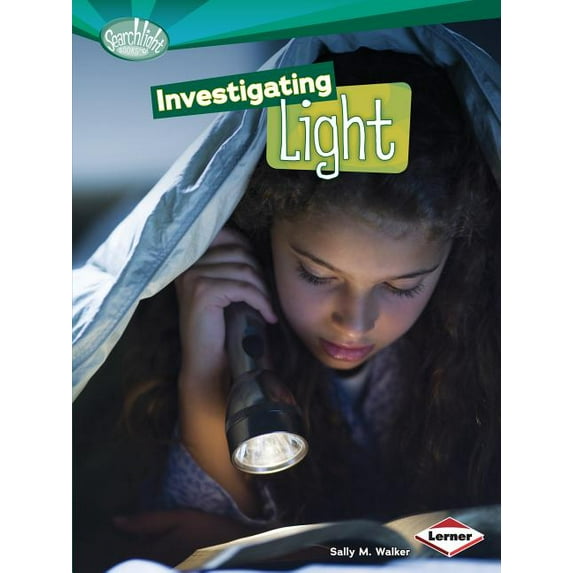 Searchlight Books (TM) -- How Does Energy Work?: Investigating Light (Paperback)