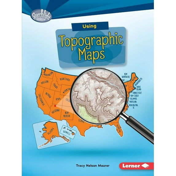 Searchlight Books (TM) -- What Do You Know about Maps?: Using Topographic Maps (Paperback)