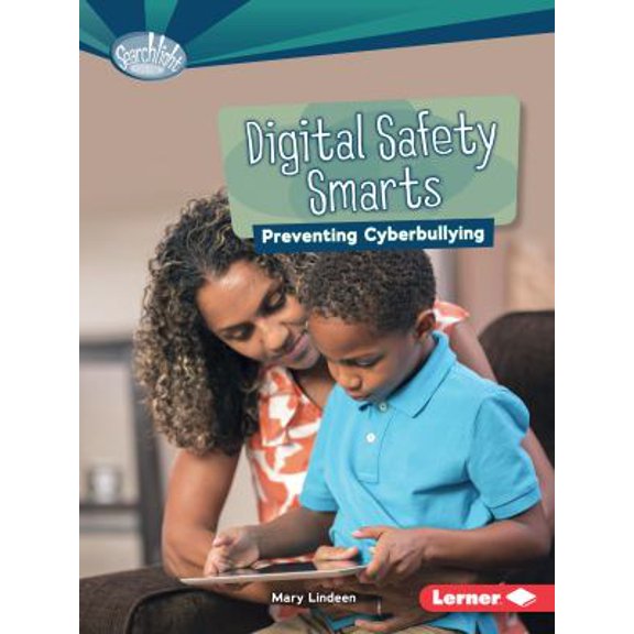 Pre-Owned Digital Safety Smarts : Preventing Cyberbullying 9781467796910 Used