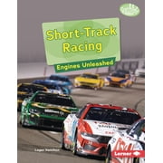 Searchlight Books Tm -- Full Throttle Short-Track Racing Engines Unleashed, Hardcover