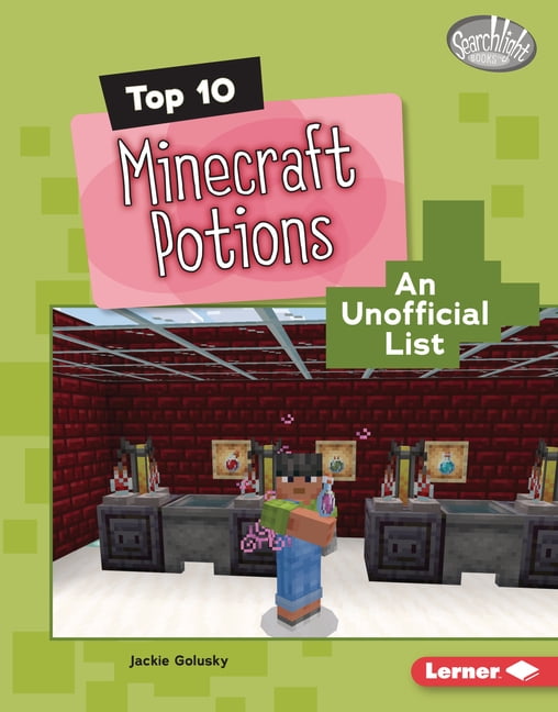 Searchlight Books (Tm) -- Minecraft Top Top 10 Minecraft Potions: An Unofficial List, (Hardcover)