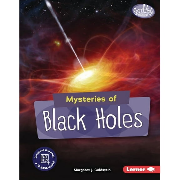 Searchlight Books (Tm) -- Space Mysteries: Mysteries of Black Holes (Hardcover)