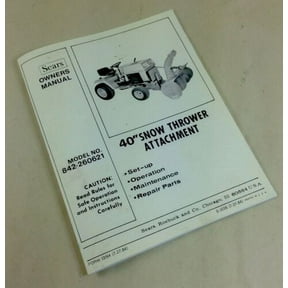 Sears 40" Snow Thrower Attachments Model 842-260621 Owners Operators Manual