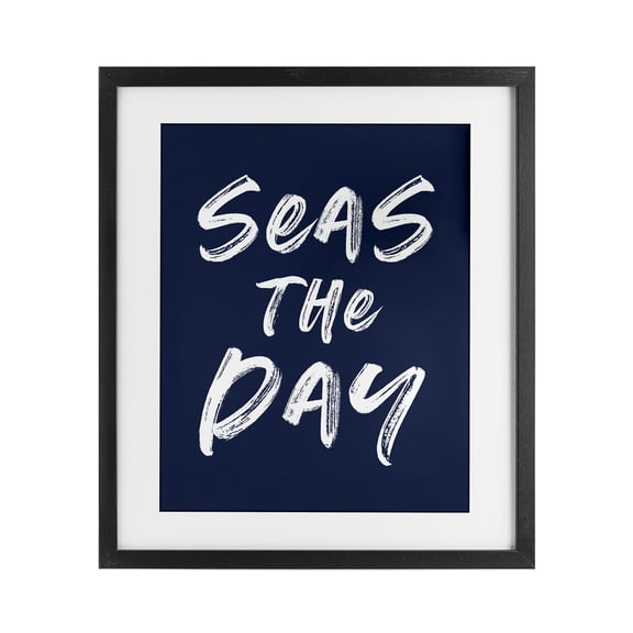 Seas The Day Sentiment Black Framed Print Under Glass, design by Lettered and Lined