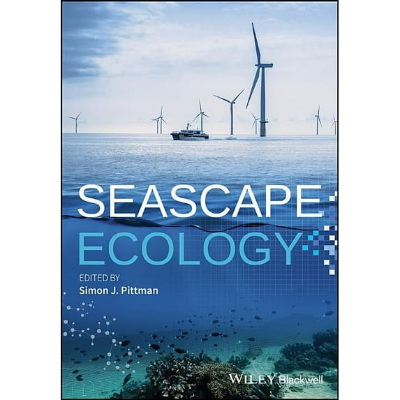Seascape Ecology, (Paperback)