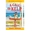 thumbnail image 1 of Pre-Owned A Call for Kelp (Mass Market Paperback) 1728205727 9781728205724, 1 of 1