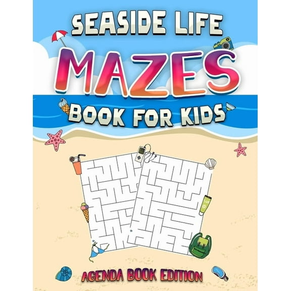 Seaside Life Mazes for Kids : Mazes Puzzles For Hours of Fun and Challenges during Summer Holidays, Perfect Gift idea (Paperback)