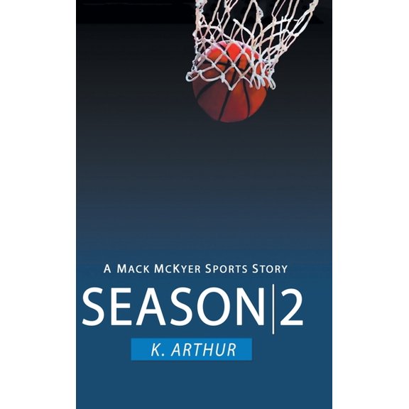 Season 2: A Mac McKyer Sports Story, (Hardcover)