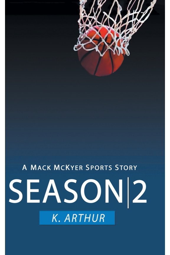 Season 2: A Mac McKyer Sports Story, (Hardcover)