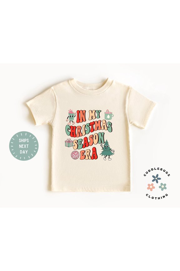 In My Season Era Kids Tee - Retro Holiday Kids Shirt - Gift For Girl - Toddler Girl - Tis The Season - Natural Kids Tee, New Born, Baby Shower Gift, New Parents Gift